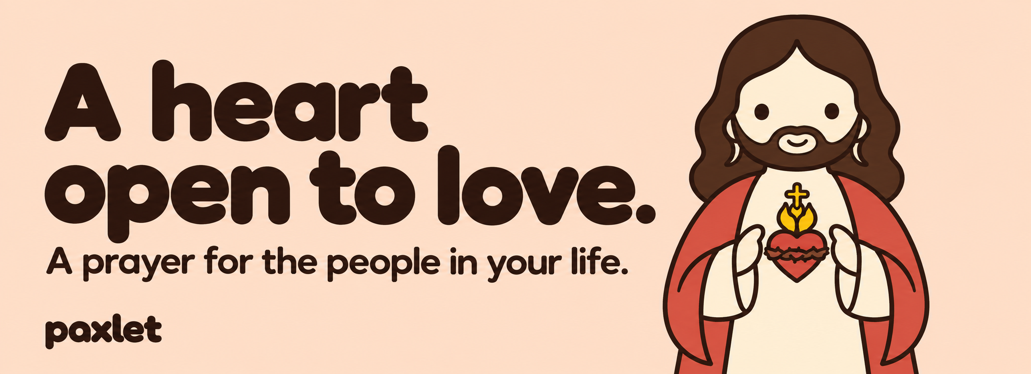 A heart open to love.